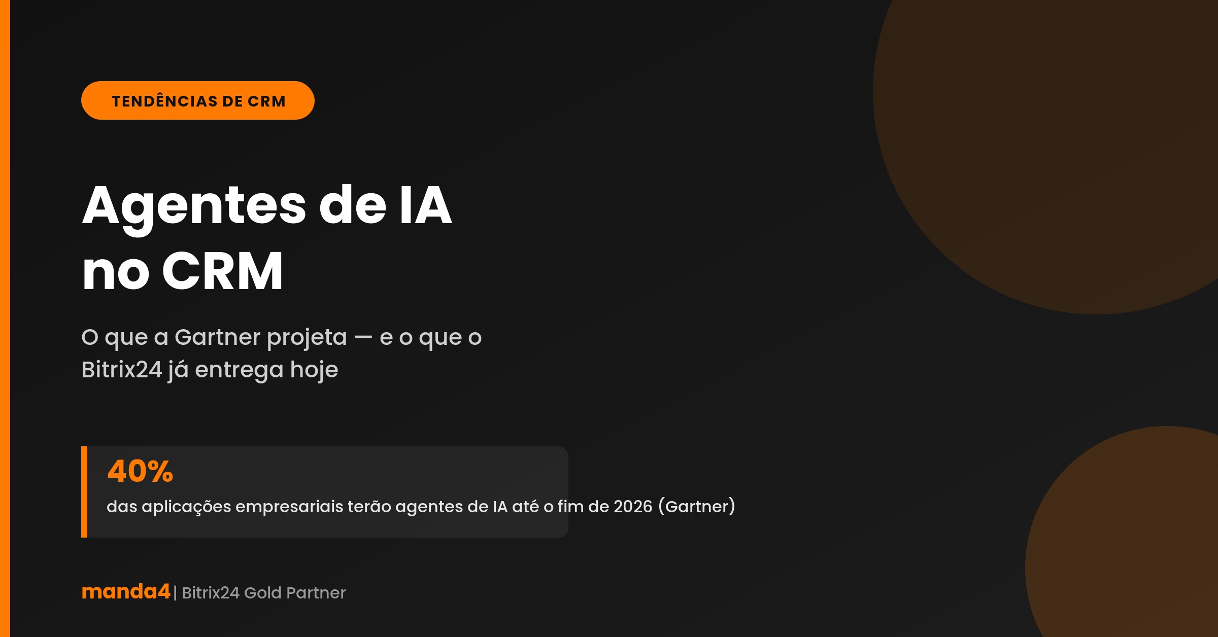 Agentes de IA no CRM: a Gartner diz que é tendência — o Bitrix24 já entrega hoje